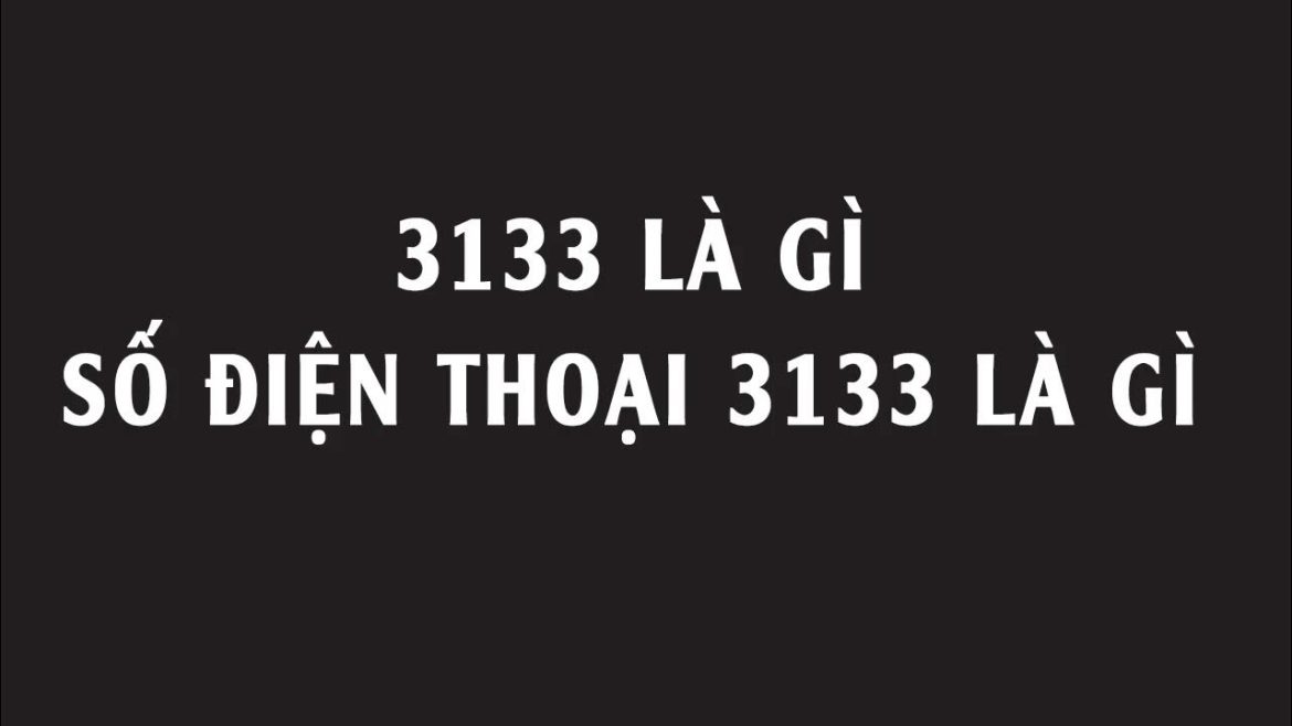 Bạn có biết 3133 là số điện thoại gì? Có phải lừa đảo không?